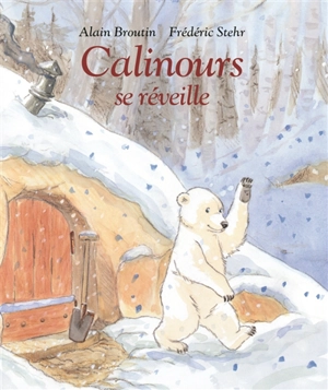 Calinours se réveille - Alain Broutin