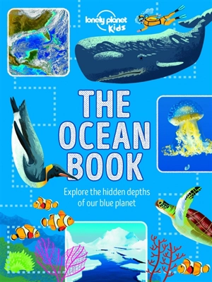 The ocean book : explore the hidden depths of our blue planet - Derek Harvey