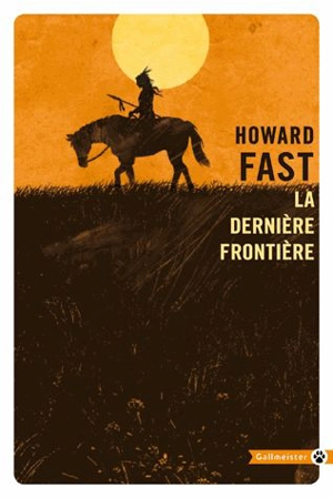 La dernière frontière - Howard Fast