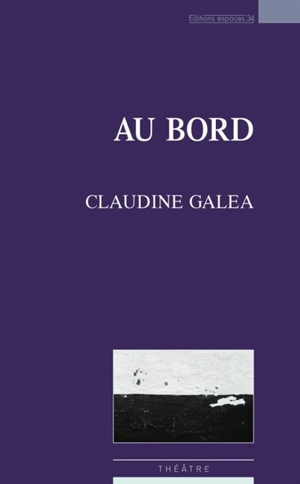 Au bord - Claudine Galea