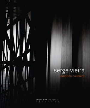 Emotion culinaire - Serge Vieira