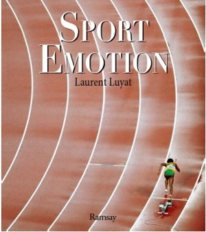 Sport émotion - Laurent Luyat
