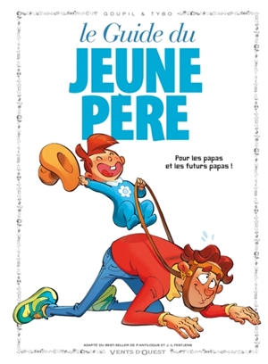 Le guide du jeune père - Jacky Goupil