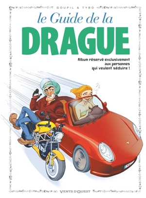 Le guide de la drague en B.D. - Jacky Goupil