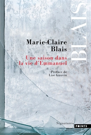 Une saison dans la vie d'Emmanuel - Marie-Claire Blais