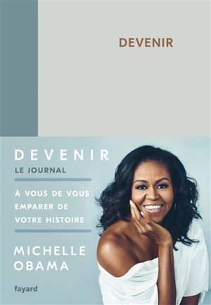 Devenir : le journal - Michelle Obama