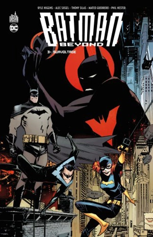Batman beyond. Vol. 3. Survoltage - Kyle Higgins