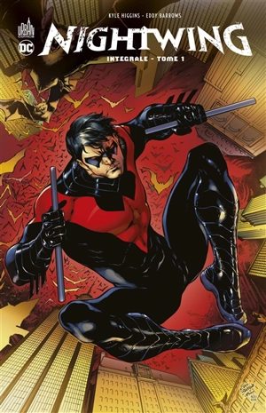 Nightwing : intégrale. Vol. 1 - Kyle Higgins