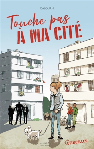 Touche pas à ma cité - Calouan