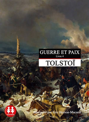 Guerre et paix. Vol. 4 - Léon Tolstoï