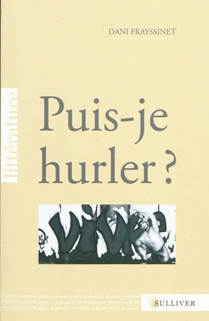 Puis-je hurler ? - Dani Frayssinet