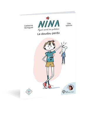 Nina, agent secret du quotidien. Le doudou perdu - Catherine Verlaguet