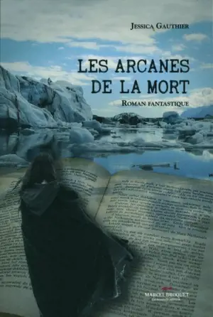 Les arcanes de la mort - Gauthier, Jessica