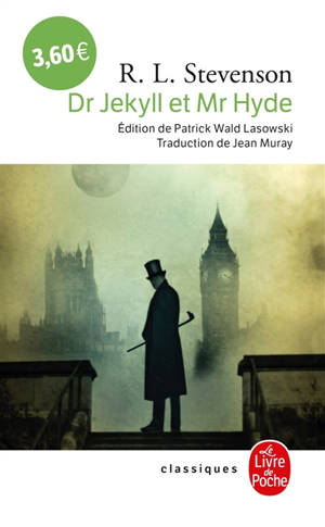 Le cas étrange du Dr Jekyll et de Mr Hyde - Robert Louis Stevenson
