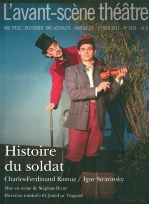 Avant-scène théâtre (L'), n° 1424. Histoire du soldat - Charles-Ferdinand Ramuz