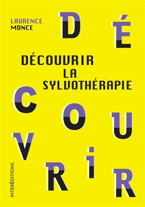 Découvrir la sylvothérapie - Laurence Monce