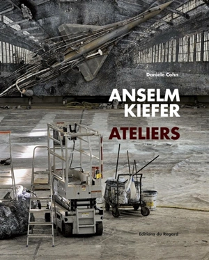 Anselm Kiefer, ateliers - Danièle Cohn