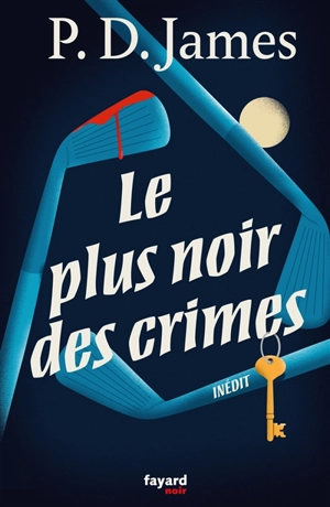 Le plus noir des crimes. Un petit boulot à côté : une nouvelle et un essai inédits - Phyllis Dorothy James