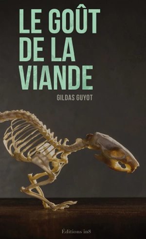 Le goût de la viande - Gildas Guyot