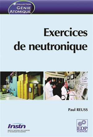 Exercices de neutronique - Paul Reuss