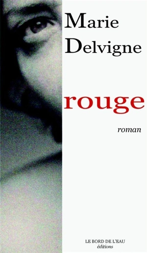 Rouge - Marie Delvigne