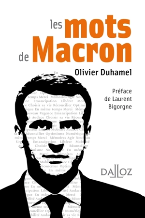 Les mots de Macron : petit dictionnaire de citations - Emmanuel Macron