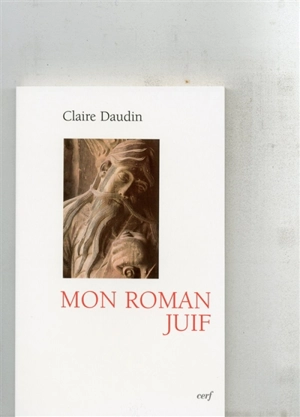 Mon roman juif - Claire Daudin