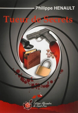 Tueur de secrets - Philippe Henault