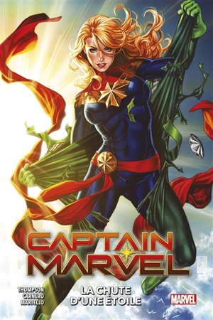 Captain Marvel. Vol. 2. La chute d'une étoile - Kelly Thompson