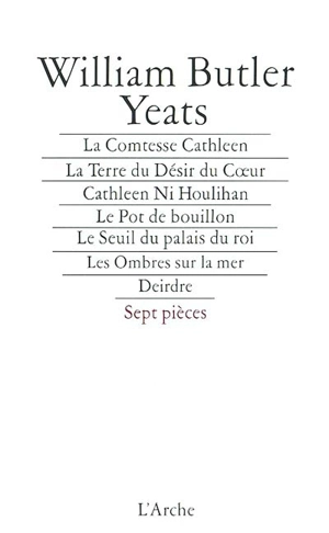 Premières pièces, 1892-1911 - W.B. Yeats