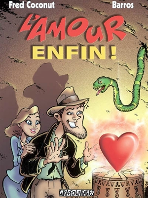 L'amour enfin ! - Barros