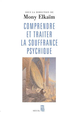 Comprendre et traiter la souffrance psychique : quel traitement pour quel trouble ?