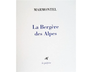 La bergère des Alpes - Jean-François Marmontel