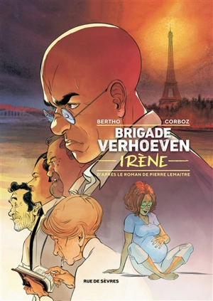 Brigade Verhoeven. Vol. 2. Irène - Pascal Bertho