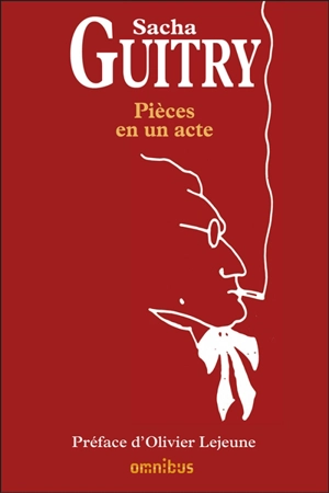 Pièces en un acte - Sacha Guitry