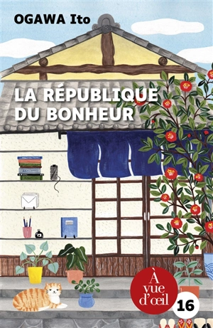 La république du bonheur - Ito Ogawa