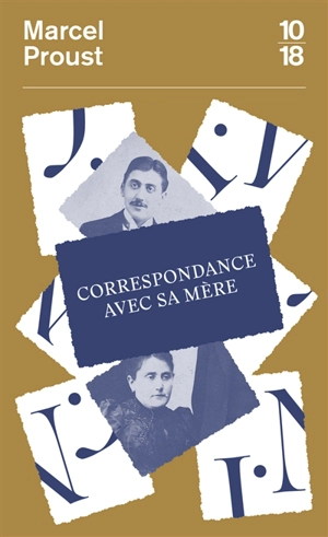 Correspondance avec sa mère : 1887-1905 - Marcel Proust