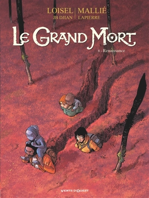 Le grand mort. Vol. 8. Renaissance - Régis Loisel