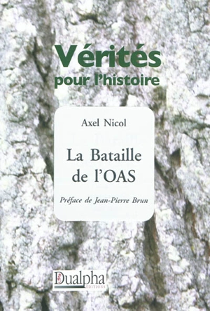 La bataille de l'OAS - Axel Nicol