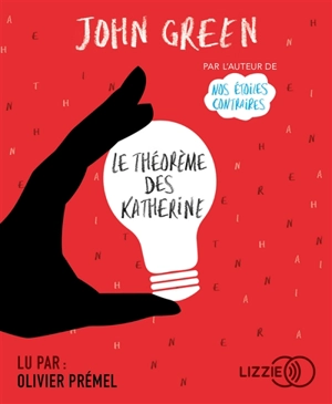 Le théorème des Katherine - John Green