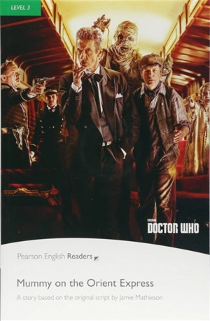 Doctor Who. Mummy on the Orient Express - Jane Rollason