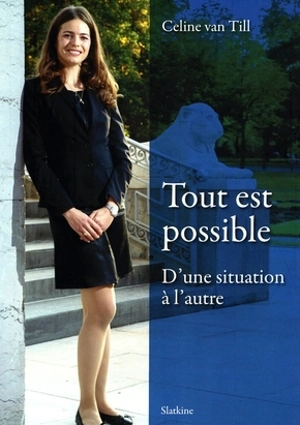 Tout est possible : d'une situation à l'autre - Céline Van Till