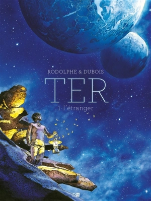 Ter. Vol. 1. L'étranger - Rodolphe