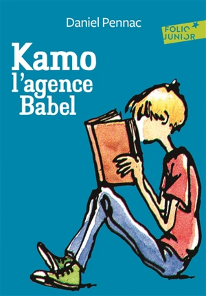 Kamo. Vol. 3. Kamo, l'agence Babel - Daniel Pennac