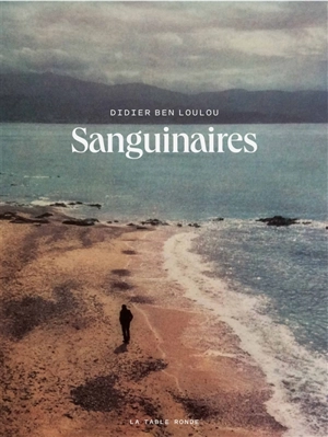 Sanguinaires - Didier Ben Loulou