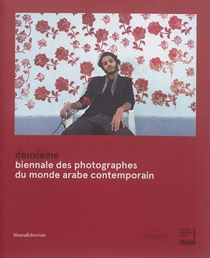 Deuxième Biennale des photographes du monde arabe contemporain - Biennale des photographes du monde arabe contemporain (2 ; 2017 ; Paris)