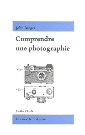 Comprendre une photographie - John Berger