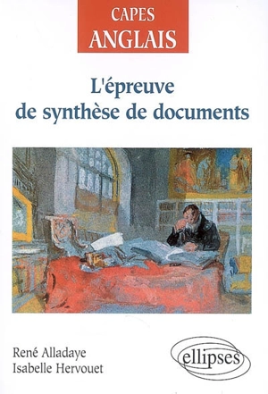 L'épreuve de synthèse de documents - René Alladaye