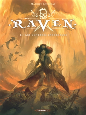 Raven. Vol. 2. Les contrées infernales - Mathieu Lauffray