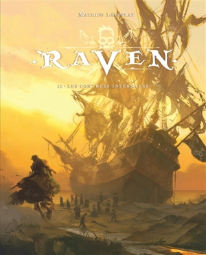 Raven. Vol. 2. Les contrées infernales - Mathieu Lauffray